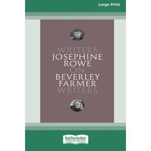 On Beverley Farmer: Writers on Writers [16pt Large Print Edition] - Paperback
