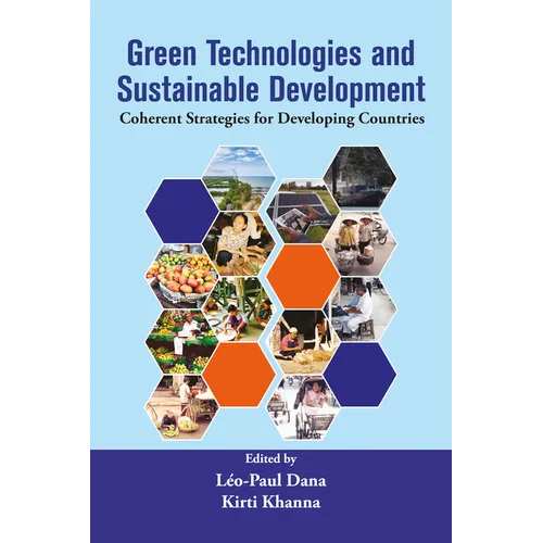 Green Technologies and Sustainable Development: Coherent Strategies for Developing Countries - Paperback
