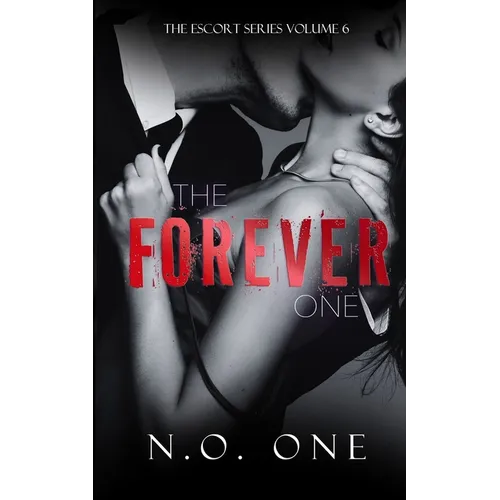 The Forever One: Dark, Seductive Romance - Paperback
