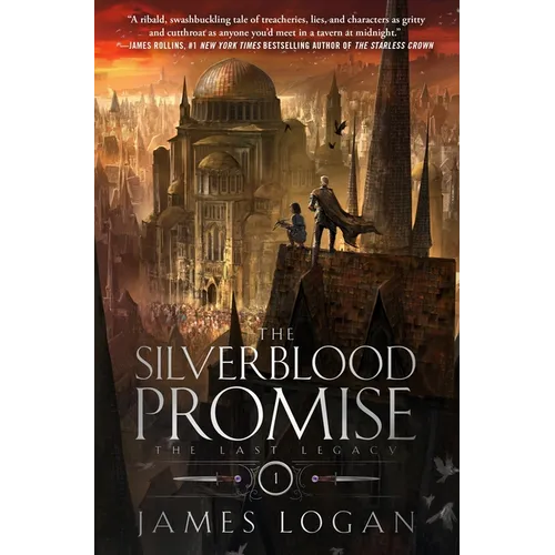 The Silverblood Promise: The Last Legacy, Book 1 - Hardcover