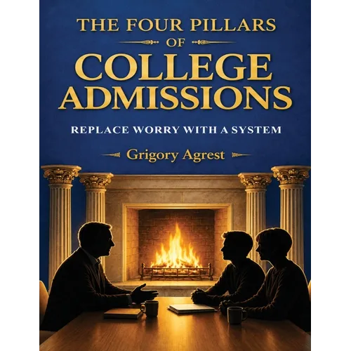 The Four Pillars of College Admissions - Paperback