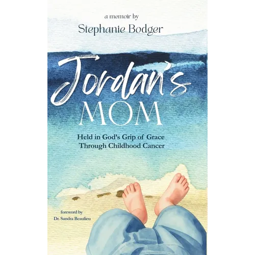 Jordan's Mom - Hardcover
