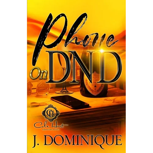 Phone On DND: A Standalone Romance - Paperback