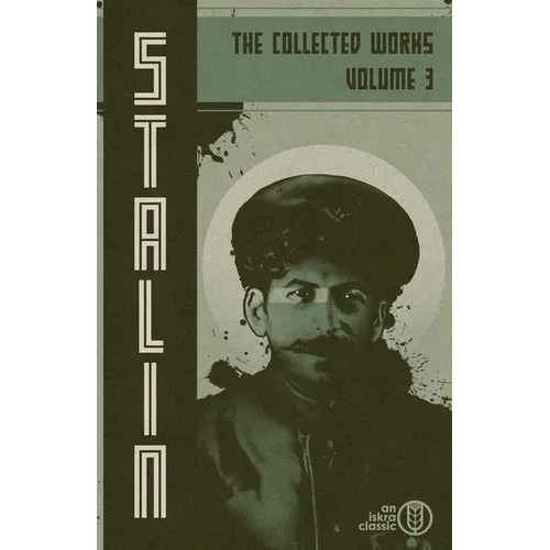 Collected Works of Josef Stalin: Volume 3 - Paperback