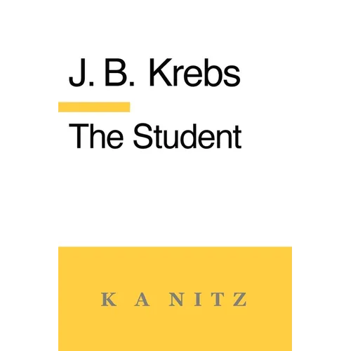 The Student: or Secure Foundations for the Formation of Soul and Character - Paperback