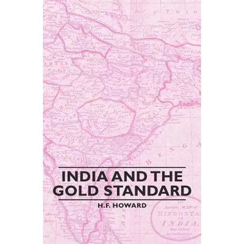India and the Gold Standard - Paperback