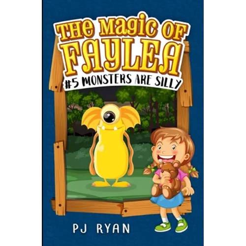 Monsters Are Silly: A fun chapter book for kids ages 9-12 - Paperback