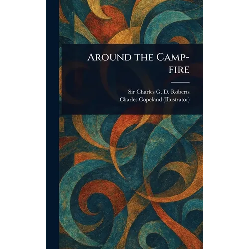 Around the Camp-fire - Hardcover