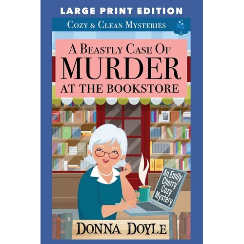 A Beastly Case of Murder At The Bookstore: Large Print Edition - Paperback