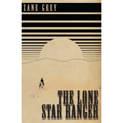 The Lone Star Ranger - Paperback