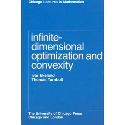 Infinite-Dimensional Optimization and Convexity - Paperback