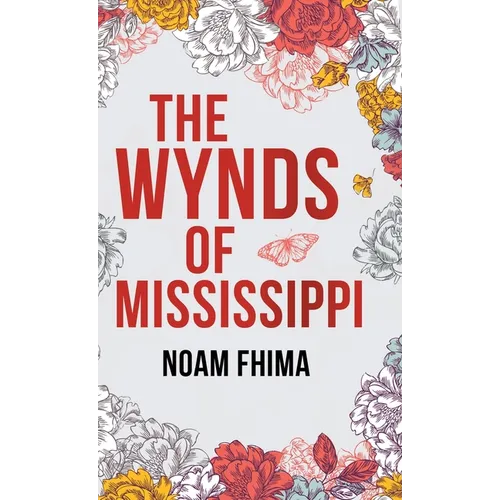 The Wynds of Mississippi - Hardcover