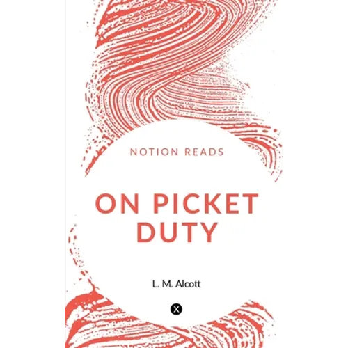 On Picket Duty - Paperback
