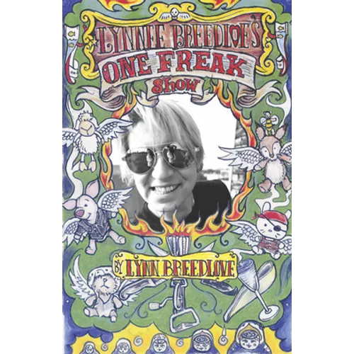 Lynnee Breedlove's One Freak Show - Paperback