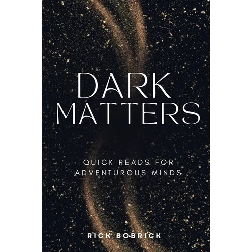 Dark Matters - Paperback