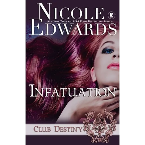 Infatuation: A Club Destiny Novel - Paperback