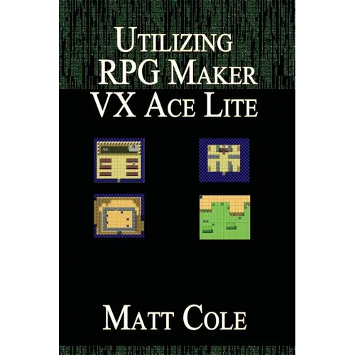 Utilizing RPG Maker VX Ace Lite - Paperback