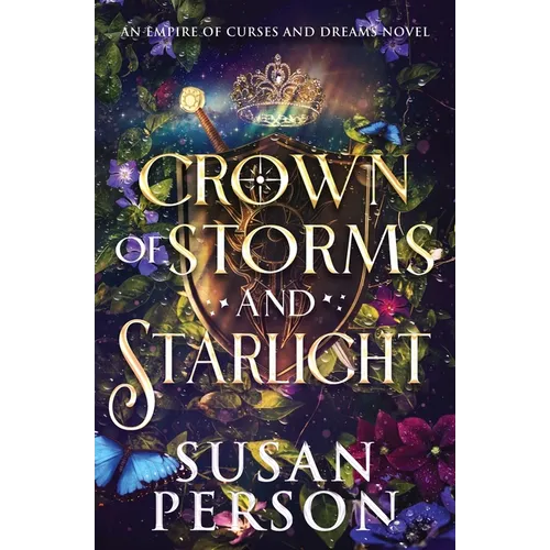 Crown of Storms and Starlight: An Empire of Curses and Dreams Novel - Paperback