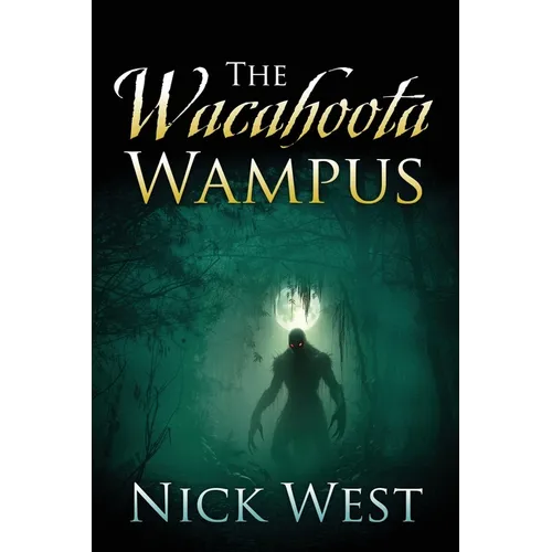 The Wacahoota Wampus - Paperback