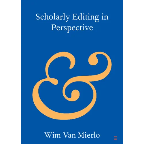 Scholarly Editing in Perspective - Paperback