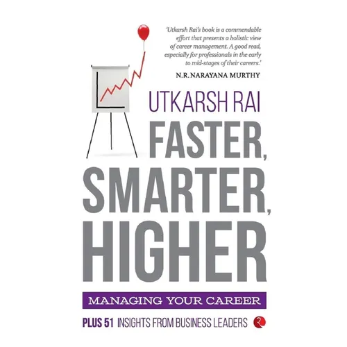 Faster, Smarter, Higher: Managing Your Career - Paperback