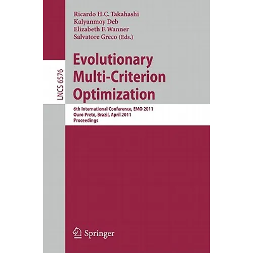 Evolutionary Multi-Criterion Optimization - Paperback