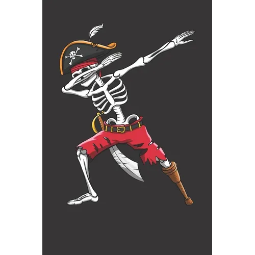 Dabbing Skeleton Pirate: 120 Page Line Notebook for School, Students, Kids & Teens 6