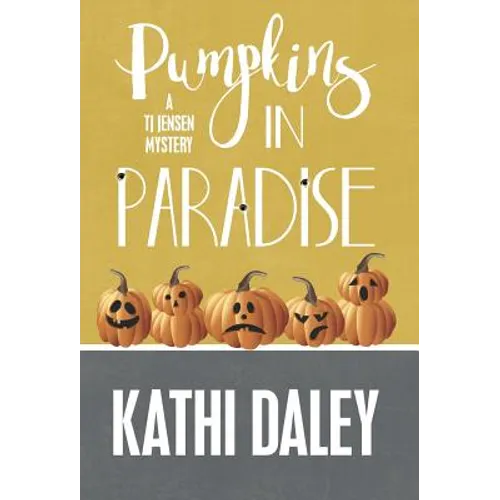 Pumpkins in Paradise - Hardcover