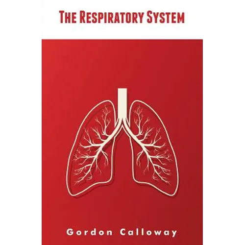 The Respiratory System - Paperback