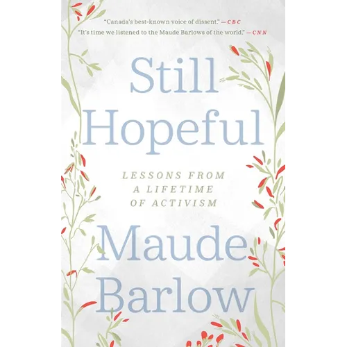 Still Hopeful: Lessons from a Lifetime of Activism - Paperback