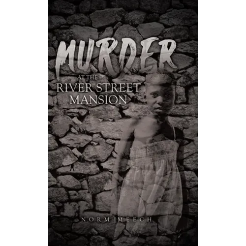 Murder at the River Street Mansion - Hardcover