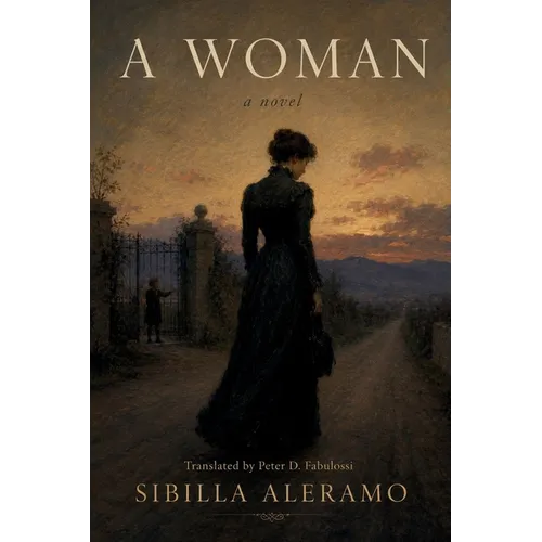A Woman (Translated from the Italian) - Paperback
