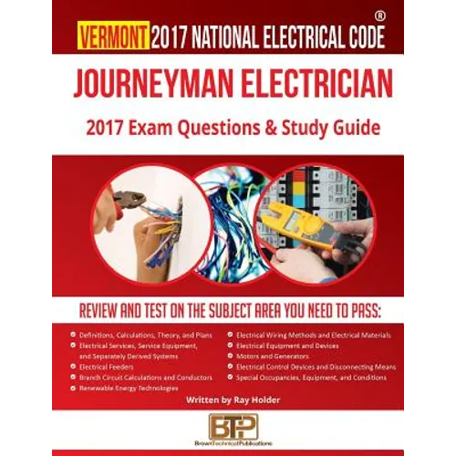 Vermont 2017 Journeyman Electrician Study Guide - Paperback