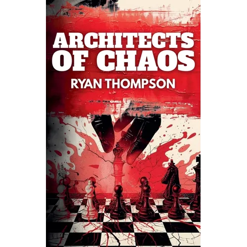 Architects of Chaos - Paperback