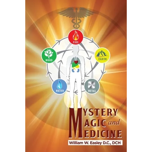 Mystery, Magic, and Medicine - Paperback