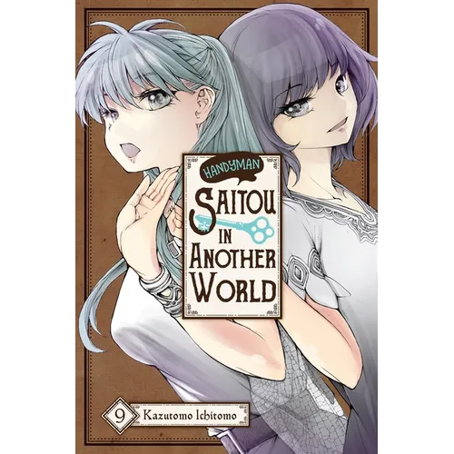 Handyman Saitou in Another World, Vol. 9 - Paperback