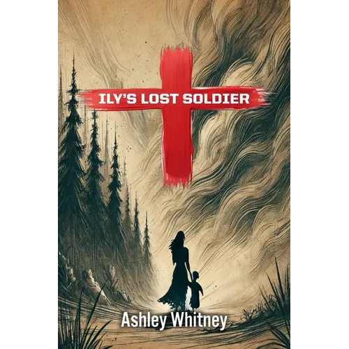 Ily's Lost Soldier - Paperback