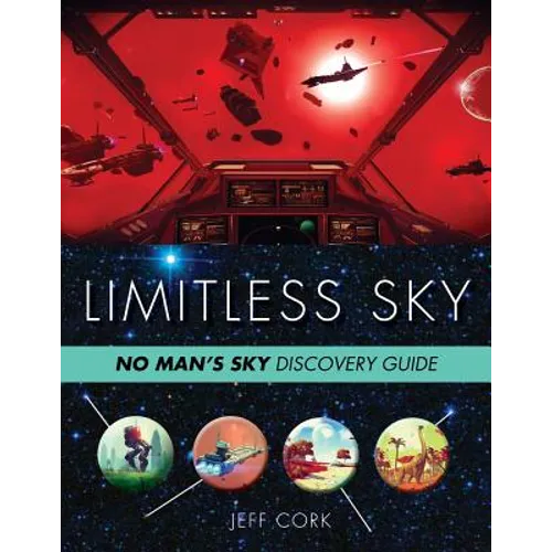Limitless Sky: No Man's Sky Unofficial Discovery Guide - Paperback