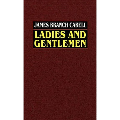 Ladies and Gentlemen - Hardcover