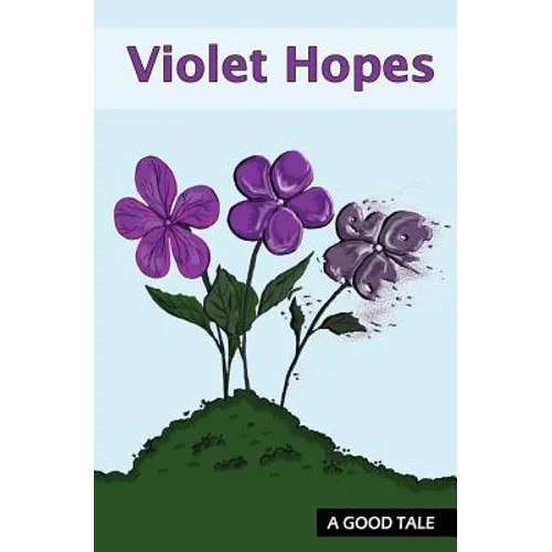 Violet Hopes - Paperback