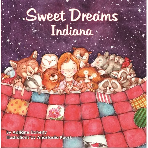 Sweet Dreams Indiana - Hardcover