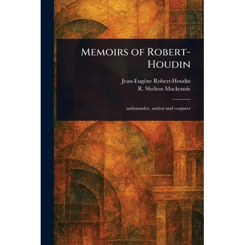 Memoirs of Robert-Houdin - Paperback