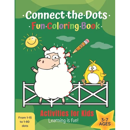 Connect the Dots Fun Coloring Book: Activities for Kids - Paperback