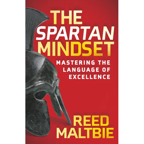 The Spartan Mindset: Mastering the Language of Excellence - Paperback
