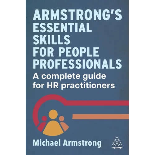 Armstrong's Essential Skills for People Professionals: A Complete Guide for HR Practitioners - Paperback
