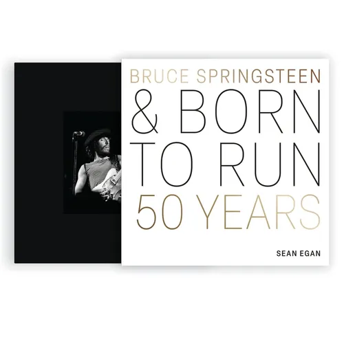 Bruce Springsteen and Born to Run: 50 Years - Hardcover