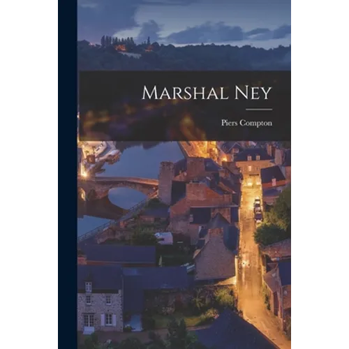 Marshal Ney - Paperback