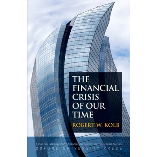Financial Crisis of Our Time - Hardcover