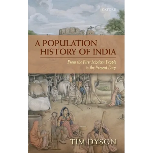 Population History of India: From the First Modern People to the Present Day