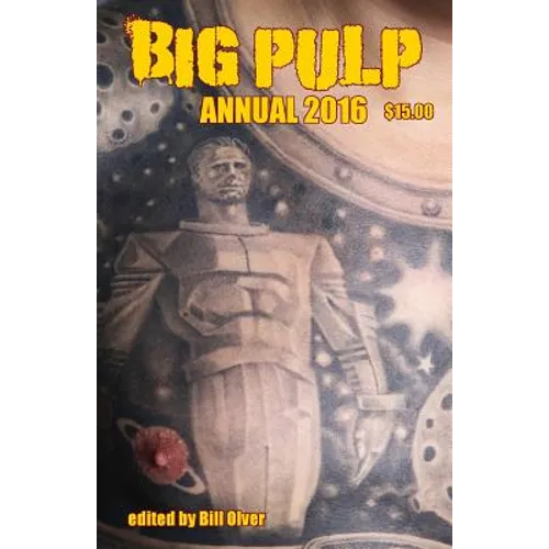 Big Pulp Annual 2016 - Paperback